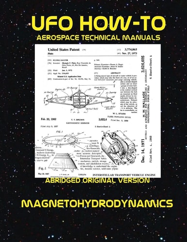 Magnetohydrodynamics Scans of Government Archived Data on Advanced Tech
