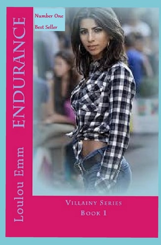 Endurance Villainy Series Book 1