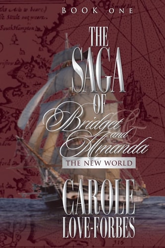 The Saga of Bridget and Amanda Book One The New World