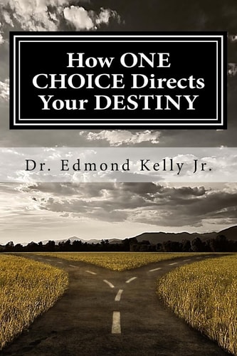 How ONE Choice Directs Your Destiny The Book of Truth: Introducing Mind Interpretation Theory