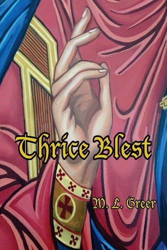 Thrice Blest