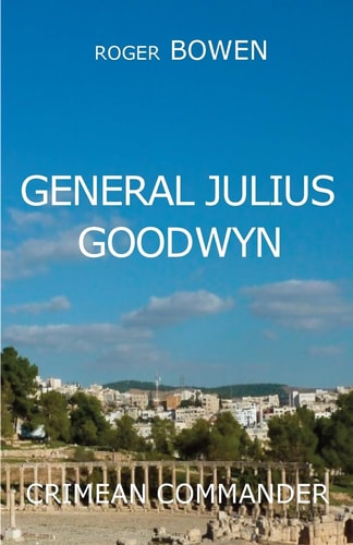 General Julius Goodwyn Crimea War Hero
