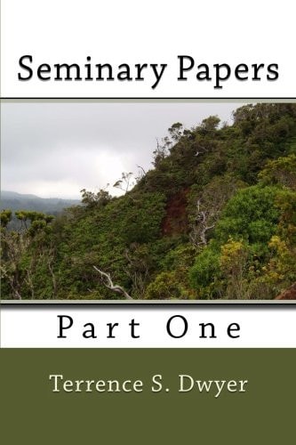 Seminary Papers Part One