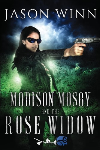 Madison Mosby and the Rose Widow