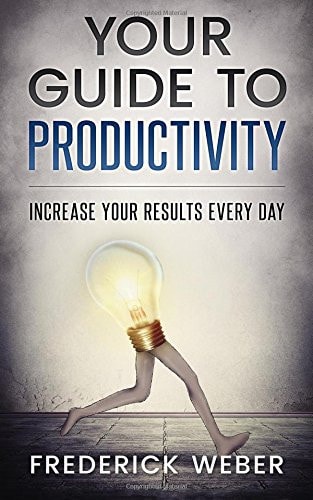 Your Guide to Productivity Increase Your Results Every Day