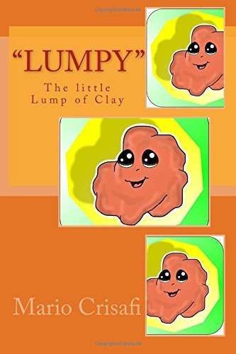 "Lumpy" The Little Lump of Clay