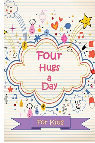 Four Hugs a Day for KIds