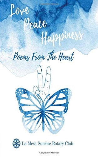 Love, Peace and Happiness Poems from the Heart