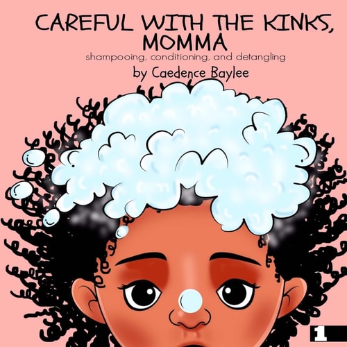 Careful With The Kinks, Momma Shampoo, Conditioning, and Detangling