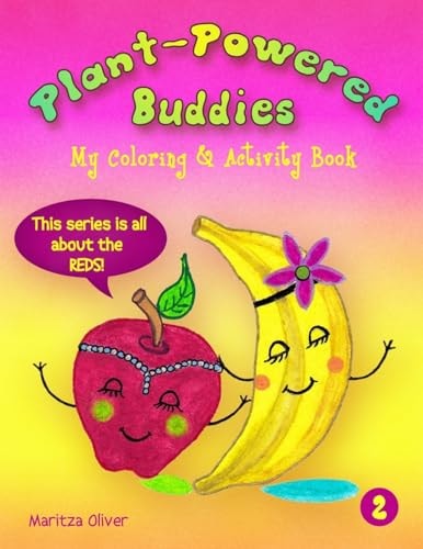 Plant-Powered Buddies My Coloring and Activity Book
