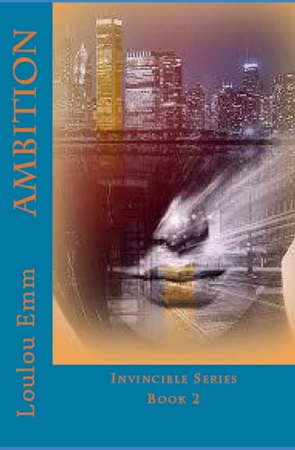 Ambition Invincible Series Book 2