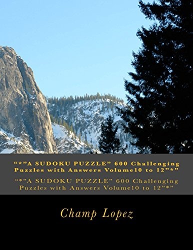 * a SUDOKU PUZZLE 600 Challenging Puzzles with Answers Volume10 To 12 *