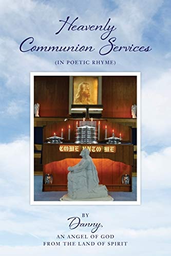 Heavenly Communion Services