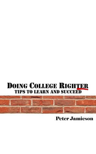 Doing Colllege Righter Tips Tp Learn and Succeed