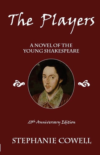 The Players A Novel of the Young Shakespeare