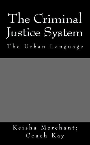 The Criminal Justice System