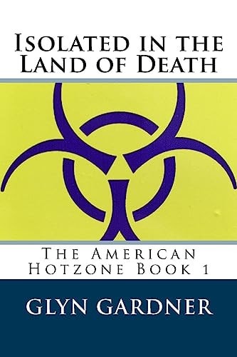 Isolated in the Land of Death