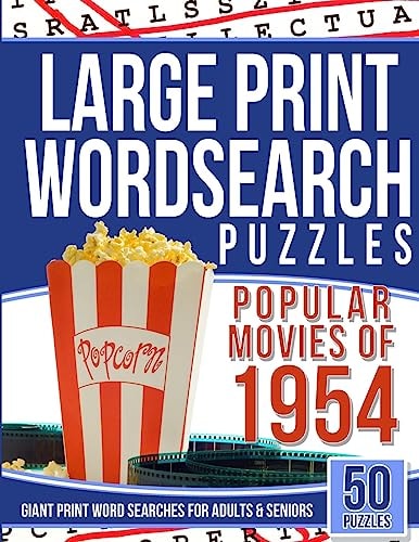 Large Print Wordsearches Puzzles Popular Movies Of 1954 Giant Print Word Searches for Adults and Seniors