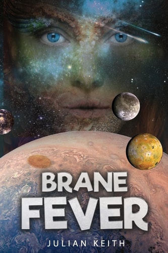 Brane Fever A Space Operatta