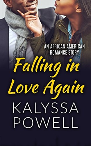 Falling in Love Again An African American Romance Story
