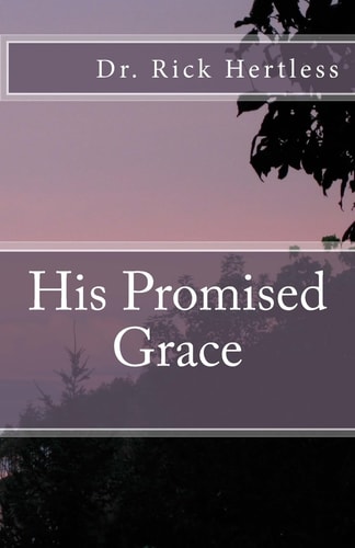 His Promised Grace A Study in Ephesians