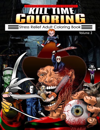Kill Time Coloring Volume 2 Stress Relief Adult Coloring Book