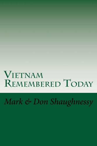 Vietnam Remembered Today A Tale of Two Brothers