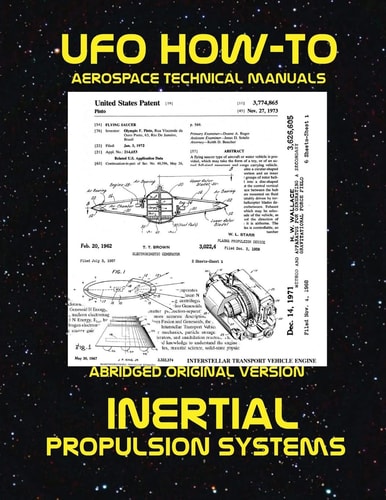 Inertial Propulsion Systems Scans of Government Archived Data on Advanced Tech
