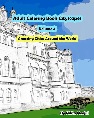 Adult Coloring Book Cityscapes Volume 4 Amazing Cities Around the World