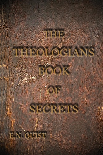 The Theologians Book of Secrets The Isaiah Code