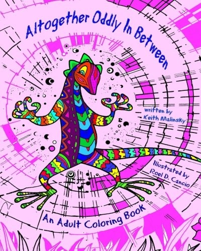Altogether Oddly In Between An Adult Coloring Book