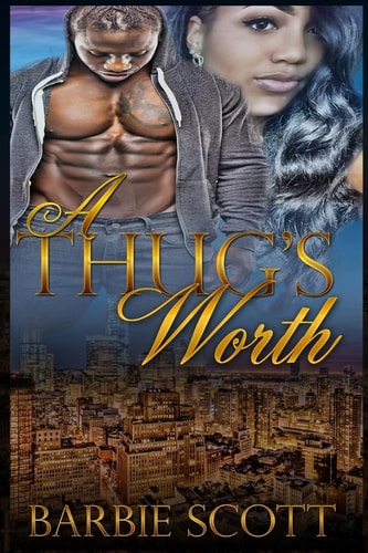 A Thugs Worth