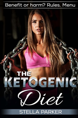 The KETOGENIC DIET - Benefit Or Harm? Rules. Menu