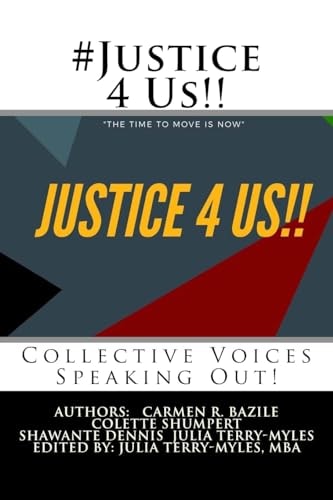 #Justice 4 Us!! Collective Voices Speaking Out