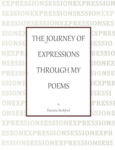 The Journey of Expressions Through My Poems