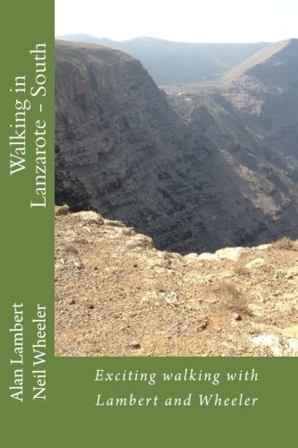 Walking in Lanzarote - South Exciting Walking with Lambert and Wheeler