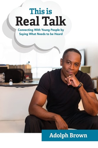 This Is Real Talk Connecting With Young People by Saying What Needs to be Heard