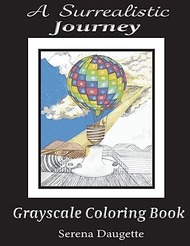 A Surrealistic Journey Grayscale Coloring Book