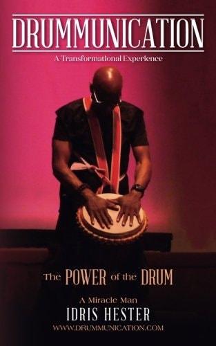 Drummunication A Transformational Experience