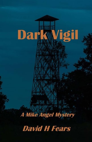 Dark Vigil A Mike Angel Mystery