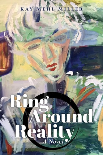 Ring Around Reality A Novel