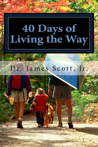 40 Days of Living the Way A Spiritual Adventure for Hope Christian Church