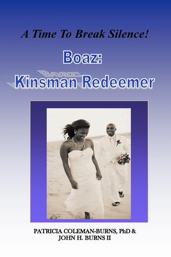 Boaz Kinsman Redeemer A Time To Break Silence!
