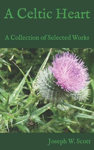 A Celtic Heart A Collection of Selected Works