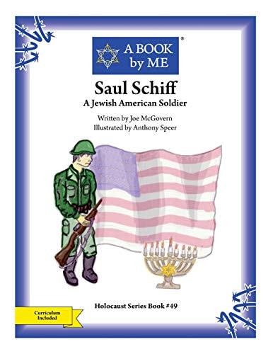 Saul Schiff A Jewish American Soldier
