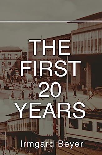 The First Twenty Years