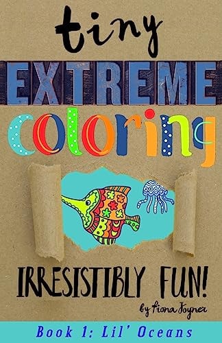 Tiny Extreme Coloring Lil' Oceans