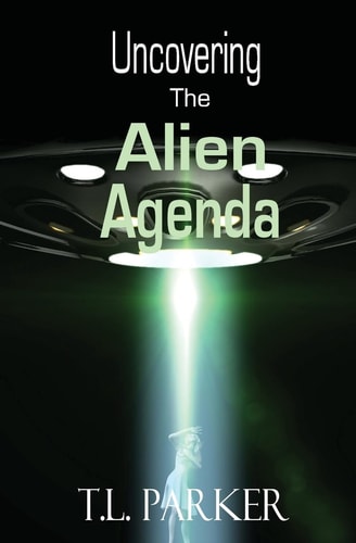 Uncovering The Alien Agenda UFOs and Alien Abduction