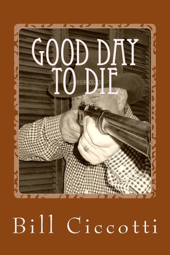 Good Day to Die Tales of the Frontier