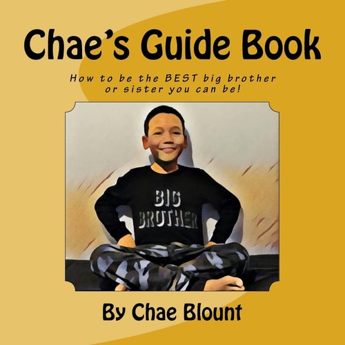 Chae's Guide Book How to be the BEST Big Brother Or Sister You Can Be!